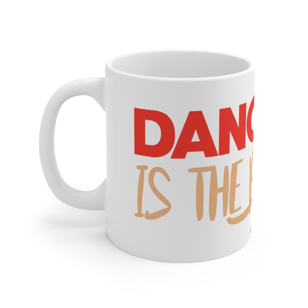 Dance Life Coffee Mug